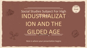 Matière d'études sociales pour le lycée - 11e année : l'industrialisation et l'âge d'or