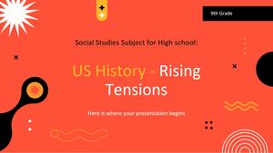 Matière d'études sociales pour le lycée - 9e année : Histoire des États-Unis - Tensions croissantes