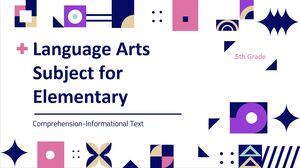 Disciplina Arte Limbii pentru Elementare - Clasa a V-a: Textul de înțelegere-informațional