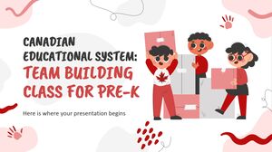Sistema Educativo Canadiense: Clase de Team Building para Pre-K