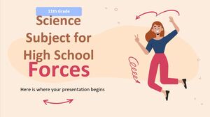 Materia de Ciencias para la Escuela Secundaria - Grado 11: Fuerzas