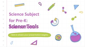 Science Subject for Pre-K: Science Tools