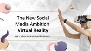 새로운 소셜 미디어 야망: 가상 현실