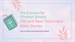 Vorschulunterricht für christliche Schulen: Bibelgeschichten aus dem Alten und Neuen Testament