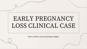 Caso clínico de pérdida temprana del embarazo