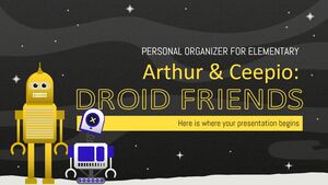 Arthur & Ceepio：Droid Friends - 小學個人記事本