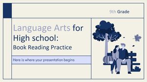 Artes da Linguagem para o Ensino Médio - 9º Ano: Prática de Leitura de Livros