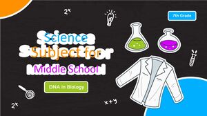 Disciplina de Științe pentru gimnaziu - Clasa a VII-a: ADN în Biologie
