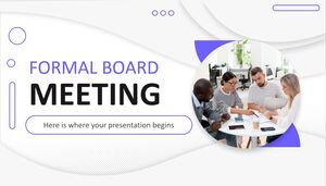 Formal Board Meeting