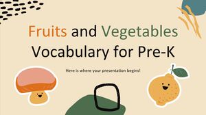Vocabulaire des fruits et légumes pour la maternelle