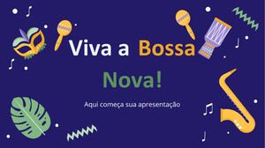 Bossa Nova este grozavă! Minitemă