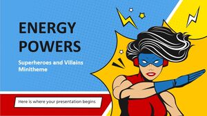 Pouvoirs énergétiques - Minithème des super-héros et des méchants