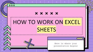 How to Work on Excel Sheets Workshop