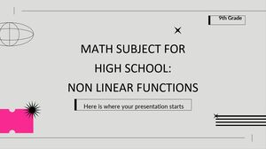 Matière mathématique pour le lycée - 9e année : Fonctions non linéaires