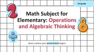 Matière mathématique pour l'élémentaire - 3e année : opérations et pensée algébrique