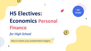 HS Electives Subiectul Economie - Clasa a IX-a: Finanțe personale