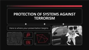 Protection of Systems Against Terrorism