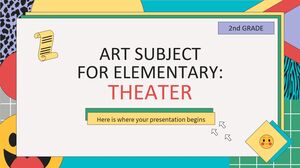Materia artistica per la scuola elementare - 2a elementare: teatro