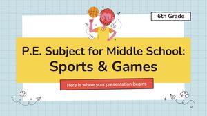 Materia PE per la scuola media - 6a elementare: sport e giochi