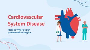 Cardiovascular System Disease