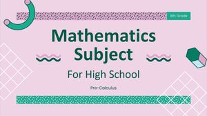 Asignatura de Matemáticas para Secundaria - 9no Grado: Precálculo