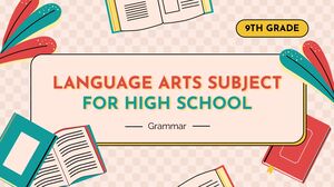 高中语言艺术 - 九年级：语法