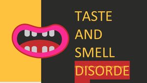 Trastornos del gusto y del olfato