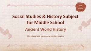 중학교 - 6학년 사회 및 역사 과목: 고대 세계사
