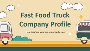 Profilul companiei Fast Food Truck