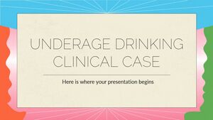 Underage Drinking Clinical Case