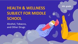 中学 - 六年级健康与保健科目：酒精、烟草和其他药物