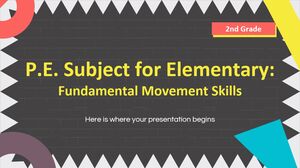 Przedmiot WF dla klasy podstawowej - klasa 2: Podstawowe umiejętności ruchowe