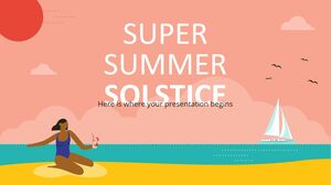 Super Summer Solstice