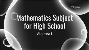 วิชาคณิตศาสตร์สำหรับมัธยมปลาย - ชั้นประถมศึกษาปีที่ 9: พีชคณิต I