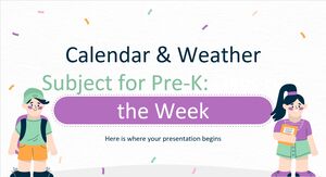 Calendar & Weather Subject for Pre-K: Days of the Week