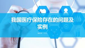The problems and examples of medical insurance in China
