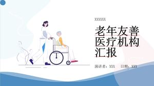 Report from Elderly Friendly Medical Institutions