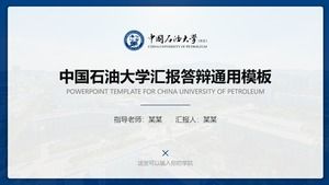 Șablonul general de raportare a PPT din China University of Petroleum (China de Est)