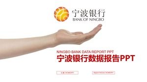 Modelo de PPT de relatório de dados do banco Ningbo com fundo de gesto de caractere