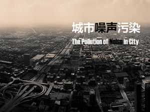 มลพิษทางเสียงในเมืองมลพิษทางกายภาพแนะนำแม่แบบ PPT