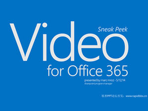 Video for office 365 Microsoft official 2014 exquisite large color block flat wind PPT template
