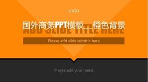 Foreign business PPT template __ orange background