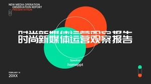 Green and orange contrast color simple fashion geometric wind new media operation observation report ppt template
