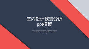 PPT-Vorlage für die Analyse der weichen Dekoration der Innenarchitektur
