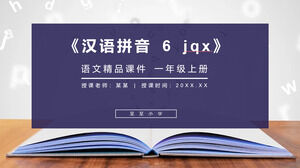 "Hanyu Pinyin 6 jqx" Halk Eğitim Sürümü 1. Sınıf Çince Mükemmel PPT Eğitim Yazılımı