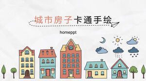 Cartoon hand-painted city house PPT template