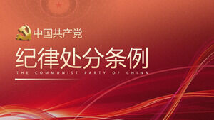 Chinese Communist Party Disciplinary Action Regulations Industry General PPT Template