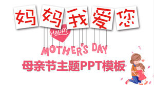 Mamo kocham cię Szablon PPT Dzień Matki