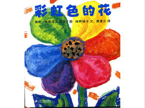"Gökkuşağı renk çiçek" resimli kitap hikaye PPT indir